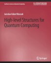 High Level Structures for Quantum Computing