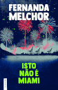 Isto não É Miami