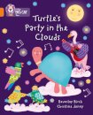 Turtle's Party In The Clouds