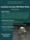 Autodesk Inventor 2022 Black Book (Colored)