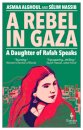 A Rebel in Gaza