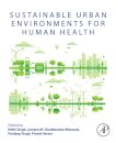 Sustainable Urban Environments for Human Health