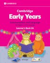 Cambridge Early Years Communication and Language for English as a First Language Learner's Book 2A