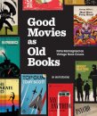 Good Movies as Old Books