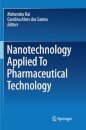 Nanotechnology Applied To Pharmaceutical Technology