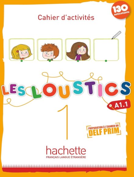 Les Loustics 1 Cahier d'activités