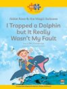 Read + Play  Social Skills Bundle 2 Abbie Rose and the Magic Suitcase:  I Trapped a Dolphin  but It Really Wasn’t  My Fault
