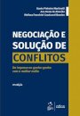 Negociação E Solução De Conflitos Do Impasse Ao Ganha