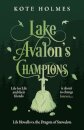 Lake Avalon's Champions