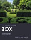 Gardener's Guide to Box