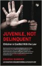 Juvenile, Not Delinquent