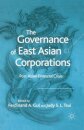 The Governance of East Asian Corporations