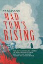 Mad Tom's Rising