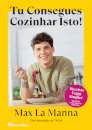 Tu Consegues Cozinhar Isto!