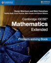 Cambridge IGCSE Mathematics Extended Problem-solving Book