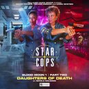 Star Cops: Blood Moon - Daughters of Death