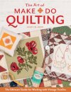 The Art of Make-Do Quilting
