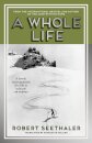 A Whole Life