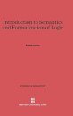 Introduction to Semantics and Formalization of Logic