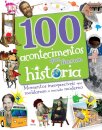 100 Acontecimentos que Fizeram História