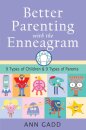 Better Parenting with the Enneagram