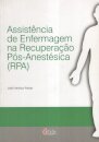 Assistência de Enfermagem na Recuperação Pós-Anestésica (RPA)
