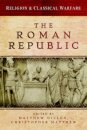 Religion & Classical Warfare: The Roman Republic