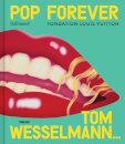 Pop Forever - Tom Wesselmann