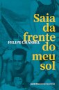Saia Da Frente Do Meu Sol