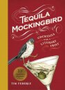 Tequila Mockingbird (10th Anniversary Expanded Edition)