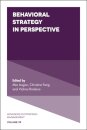 Behavioral Strategy in Perspective