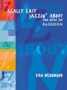 Really Easy Jazzin' About Bassoon