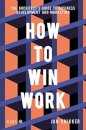 How To Win Work