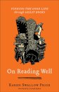 On Reading Well – Finding the Good Life through Great Books