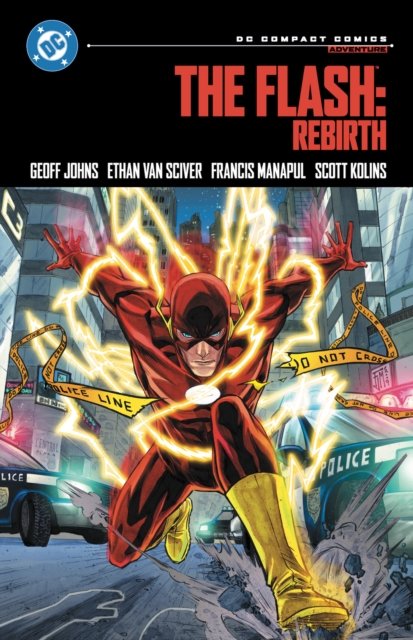 The Flash: Rebirth: Dc Compact Comics Edition