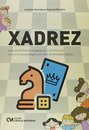 Xadrez: Suas Possibilidades Pedag Contribuições Ativ Lúdicas