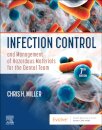 Infection Control and Management of Hazardous Materials for the Dental Team