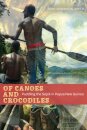 Of Canoes and Crocodiles