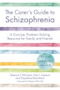 The Carer's Guide to Schizophrenia