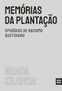 Memórias da Plantação 3ª edição