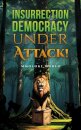 Insurrection—Democracy Under Attack!