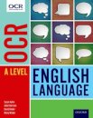 OCR A Level English Language: Student Book