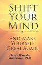 Shift your mind and make yourself great again