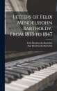 Letters of Felix Mendelssohn Bartholdy, From 1833 to 1847