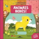 O Meu Primeiro Livro Interativo 4: Animais Bebés!