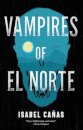 Vampires of El Norte