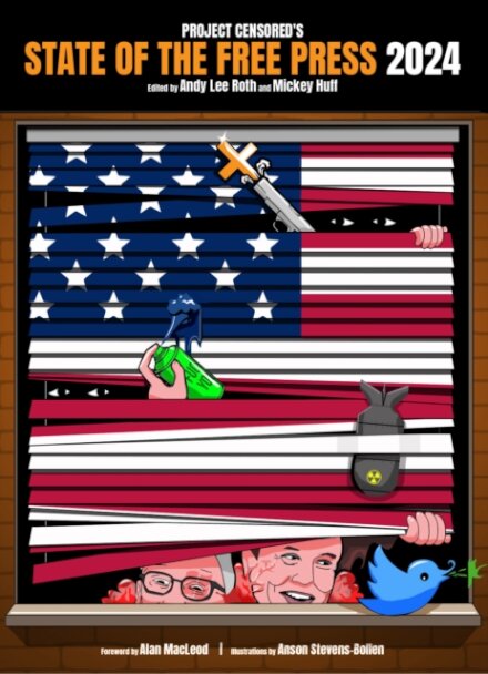 Project Censored'S State Of The Free Press 2024