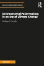 Environmental Policymaking in an Era of Climate Change