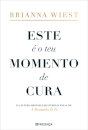 Este É O Teu Momento De Cura