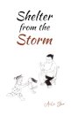 Shelter from the Storm